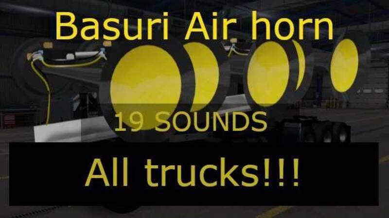 ETS2: Basuri Air Horn System for all Trucks v 2.0 Trucks, Mods, Sound,  Other Mod für Eurotruck Simulator 2