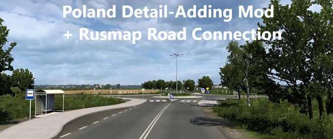 Mods Poland Detail Adding Mod + RusMap Road Connection Eurotruck Simulator mod