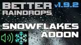 Better Raindrops – Snowflakes Addon Mod Thumbnail