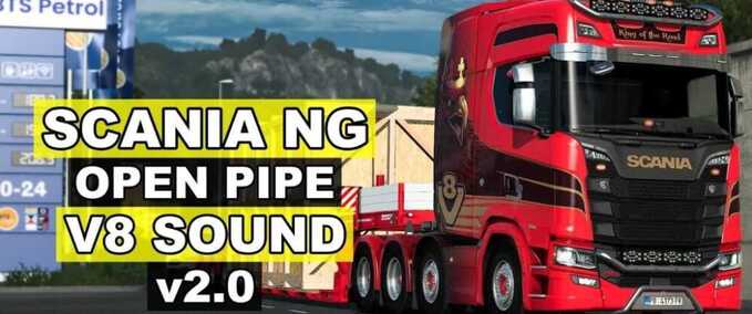 Trucks Scania NG Open Pipe V8 Sound Eurotruck Simulator mod