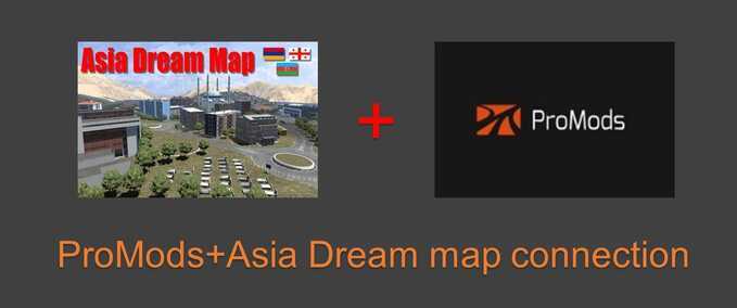 Mods ProMods + Asia Dream Map Connection Eurotruck Simulator mod