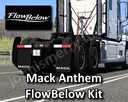 Mack Anthem FlowBelow Kit