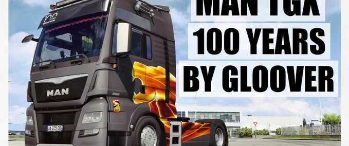 Trucks MAN TGX E6 100 Years Add-On Eurotruck Simulator mod