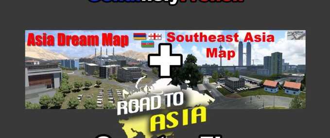 Mods Road to Asia – Asia Dream Map – Southeast Asia Map Country Fix Eurotruck Simulator mod
