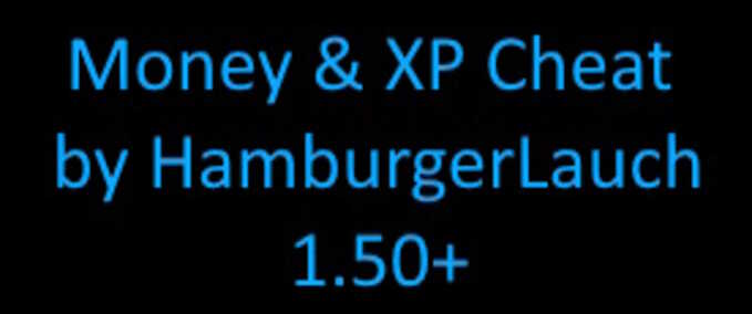 Money & XP Cheat by HamburgerLauch Mod Image