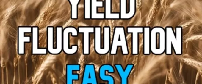 Gameplay Yield Fluctuation EASY Farming Simulator mod