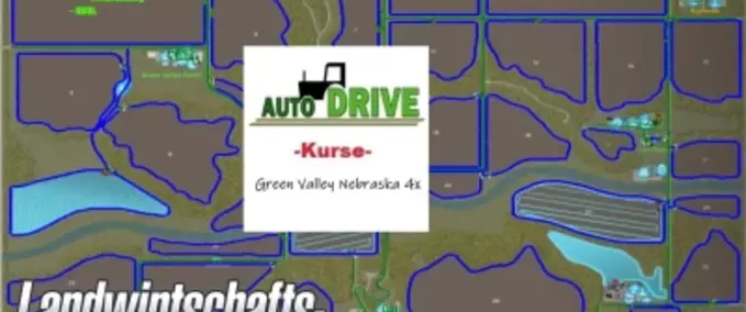 Courseplay Kurse AutoDrive Kurs Green Valley Nebraska Landwirtschafts Simulator mod