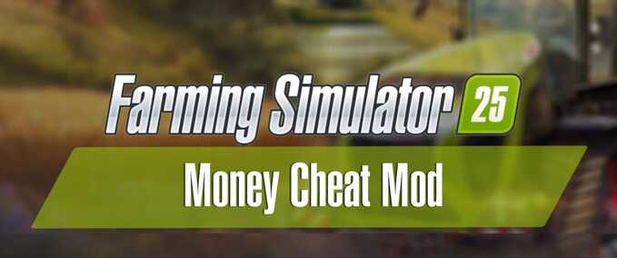 Scripts Money Cheat Farming Simulator mod