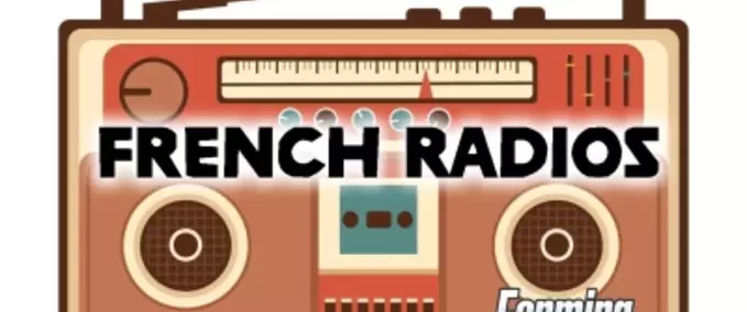 Gameplay French Radio Stations Farming Simulator mod