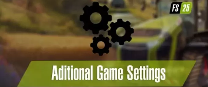 Scripts Additional Game Settings Farming Simulator mod