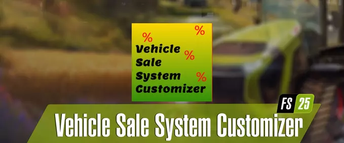 Scripts Vehicle Sale System Customizer Farming Simulator mod