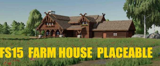 Placeable Objects Farm House Placeable Farming Simulator mod