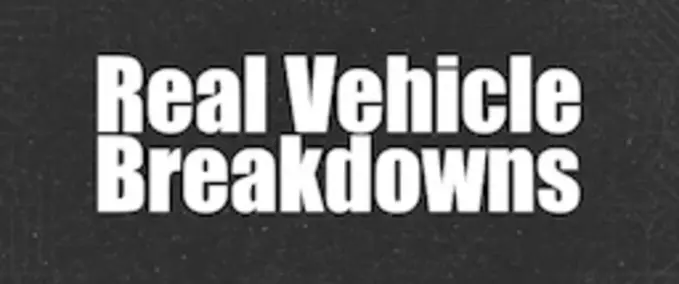 Scripts Real Vehicle Breakdowns Farming Simulator mod