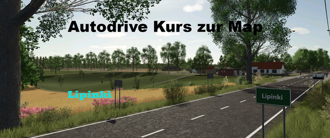 courseplay courses AD course for the Lipinki map Farming Simulator mod